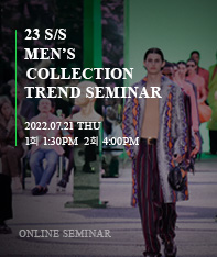 [PFIN] firstVIEWkorea 23S/S Men's Collection Trend Seminar 오픈!!