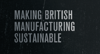 [제조업과 디자인 : 영국] 산업 진화, 지속가능한 영국 제조업을 향해