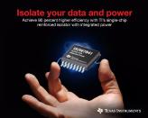 TI, 업계 최고 효율을 자랑하며 방사가 최저로 낮은 DCDC 컨버터가 내장된 강화 아이솔레이터 출시