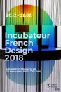 프랑스 디자인 인큐베이터, 재능있는 신진 디자이너가 세상을 향하는 첫 걸음.
