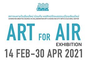 [ Art Exhibition ] Chiang Mai ART for AIR