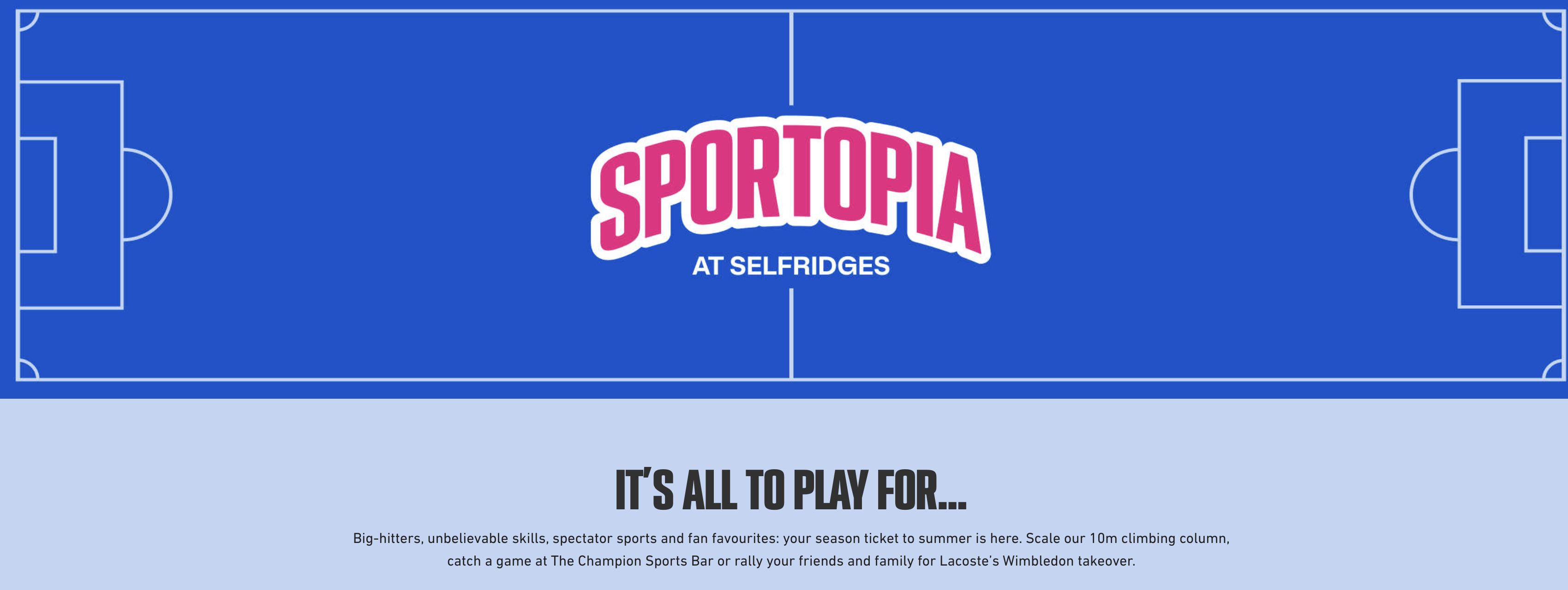 런던 Selfridges의 Sportopia 캠페인 - 스포츠와 라이프스타일이 융합된 경험 디자인